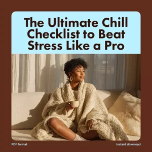 The Ultimate Chill Checklist to Beat Stress Like a Pro | Printable Digital Download for Stress Relief, Relaxation, and Self Care | Coping Techniques Guide