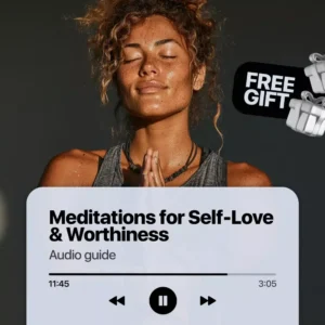 Meditations for Self-Love & Worthiness | Audio Course | Guided Meditations, Affirmations & Mindfulness for Confidence, Calm, and Inner Healing