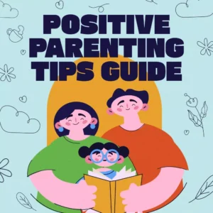 Positive Parenting Tips Guide | Gentle Parenting eBook | Empathic Communication | Digital Download for Moms & Dads