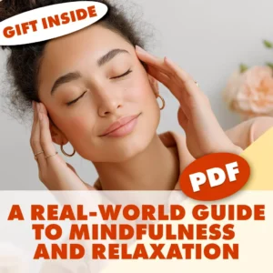 A Real-World Guide to Mindfulness and Relaxation | Digital Download eBook, Stress Relief Guide, Mindful Living Checklist, Self-Care & Wellness Resource