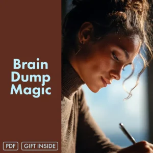 Brain Dump Magic: Clear Your Mind, Boost Your Focus | Write-It-Out Brain Dump Routine Guide | Digital Download for Mental Clarity & Productivity