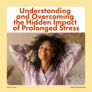 Understanding and Overcoming the Hidden Impact of Prolonged Stress | Ebook Guide on Prolonged Stress Effects, Recovery Tools, and AI Wellness Support