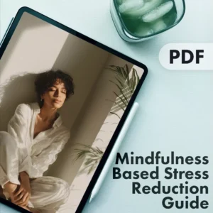 Mindfulness Based Stress Reduction Guide | Digital Download for Stress Relief, Meditation, and Everyday Mindful Living | eBook & Checklist for Calm and Clarity