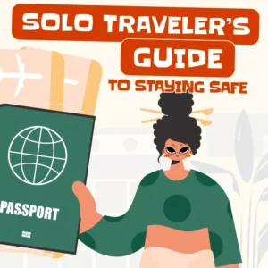 Solo Traveler’s Guide to Staying Safe | Guide | Digital Download PDF eBook | Solo Travel Safety Tips & Checklist | Travel Security Planning