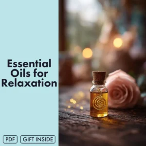 Essential Oils for Relaxation Checklist | Stress Relief, Better Sleep & Mood Boost | Digital Download Self-Care Guide
