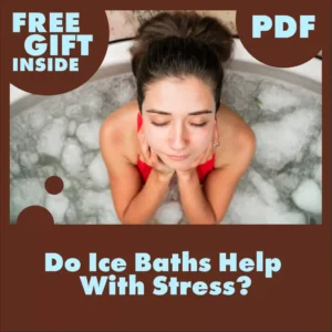 Do Ice Baths Help With Stress? – Quick Checklist | Stress Relief Guide, Wellness Digital Download, Cold Exposure eBook