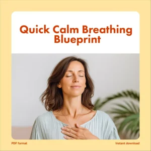 Quick Calm Breathing Blueprint – Digital Download Checklist for Instant Stress Relief and Calm